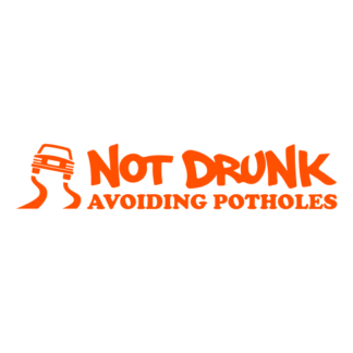 Not Drunk Avoiding Potholes Decal (Orange)